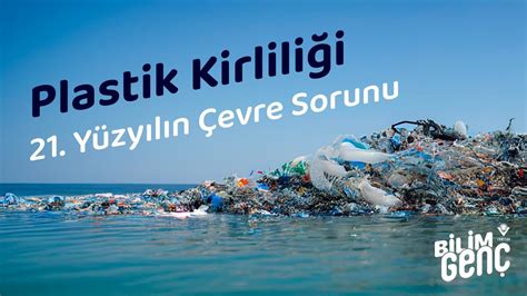 Plastik Kirliliği Sorunu: Okyanuslardaki Plastik Atıklar ve Deniz Canlıları Üzerindeki Etkileri